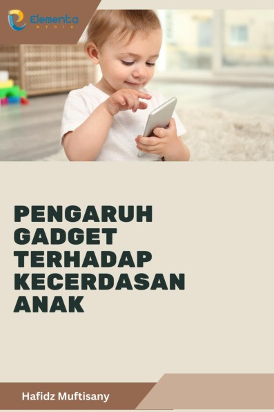 Pengaruh Gadget Terhadap Kecerdasan Anak